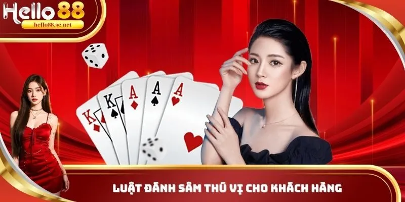 Luật chơi sâm lốc Hello88